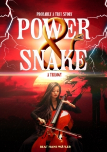 POWER ? SNAKE : Probably a True Story