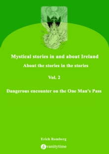 Dangerous encounter on the One Man's Pass : Stories about nightmares, mistrust, love, curses and death