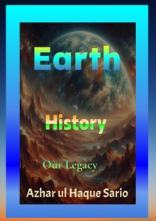 Earth History : Our Legacy