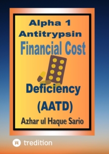 Alpha 1 Antitrypsin Deficiency (AATD) Financial Cost