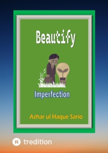 Beautify Imperfection