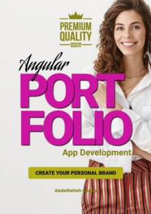 Angular Portfolio App Development : Create your personal brand