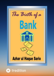 The Birth of a Bank