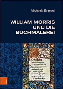 William Morris und die Buchmalerei, Hardback Book William Morris und die Buchmalerei, Hardback Book