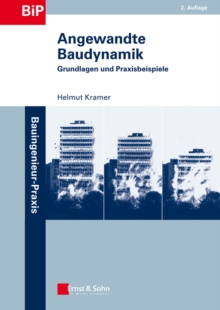 Wiley-Vch Verlag GmbH Angewandte Baudynamik , Grundlagen Und Praxisbeispiele
