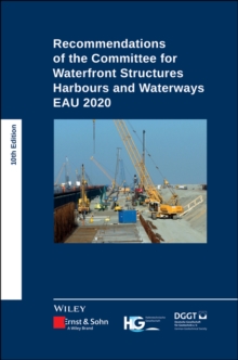 Recommendations of the Committee for Waterfront Structures Harbours and Waterways : EAU 2020