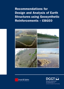 Recommendations for Design and Analysis of Earth Structures using Geosynthetic Reinforcements - EBGEO