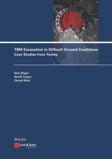 TBM Excavation in Difficult Ground Conditions : Case Studies from Turkey