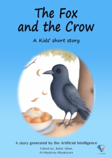 The Fox and the Crow : AI Kids' Stories