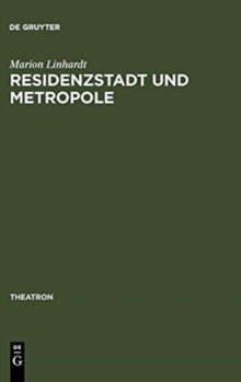 Residenzstadt und Metropole