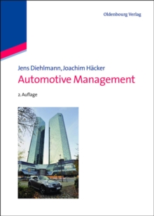 Automotive Management : Navigating the next decade of auto industry transformation