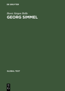 Georg Simmel : Einfuhrung in seine Theorie und Methode / Introduction to His Theory and Method