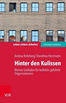 Leben. Lieben. Arbeiten: systemisch beraten, Paperback / softback Book Leben. Lieben. Arbeiten: systemisch beraten, Paperback / softback Book