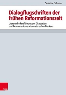 Forschungen zur Kirchen- und Dogmengeschichte : Literarische FortfA"hrung der Disputation und ResonanzrAume reformatorischen Denkens, Hardback Book Forschungen zur Kirchen- und Dogmengeschichte : Literarische FortfA"hrung der Disputation und ResonanzrAume reformatorischen Denkens, Hardback Book