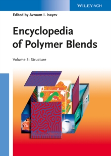Encyclopedia of Polymer Blends, Volume 3 : Structure, Hardback Book Encyclopedia of Polymer Blends, Volume 3 : Structure, Hardback Book