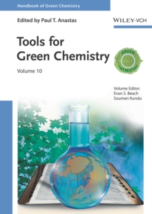 Tools for Green Chemistry, Hardback Book Tools for Green Chemistry, Hardback Book