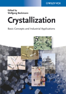 Crystallization : Basic Concepts and Industrial Applications