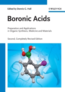 Boronic Acids : Preparation and Applications in Organic Synthesis, Medicine and Materials