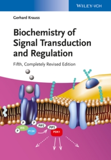 Biochemistry of Signal Transduction and Regulation, Paperback / softback Book Biochemistry of Signal Transduction and Regulation, Paperback / softback Book