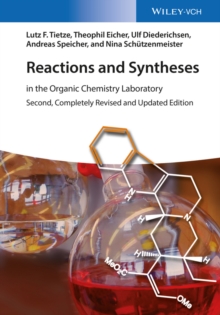 Reactions and Syntheses : In the Organic Chemistry Laboratory, Paperback / softback Book Reactions and Syntheses : In the Organic Chemistry Laboratory, Paperback / softback Book