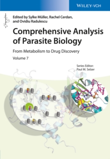 Comprehensive Analysis of Parasite Biology : From Metabolism to Drug Discovery, Hardback Book Comprehensive Analysis of Parasite Biology : From Metabolism to Drug Discovery, Hardback Book