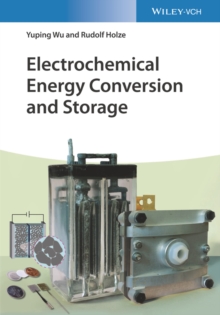 Electrochemical Energy Conversion and Storage