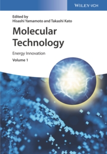 Molecular Technology, Volume 3 : Energy Innovation, Hardback Book Molecular Technology, Volume 3 : Energy Innovation, Hardback Book