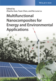 Multifunctional Nanocomposites for Energy and Environmental Applications