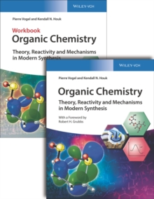 Organic Chemistry Deluxe Edition : Theory, Reactivity and Mechanisms in Modern Synthesis