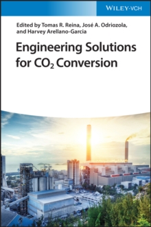 Engineering Solutions for CO2 Conversion