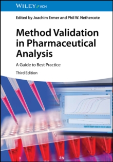Method Validation in Pharmaceutical Analysis : A Guide to Best Practice