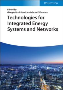 Technologies for Integrated Energy Systems and Networks