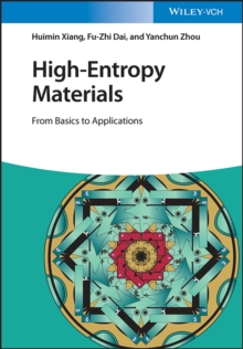 High-Entropy Materials : From Basics to Applications