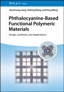 Phthalocyanine-Based Functional Polymeric Materials : Design, Synthesis, and Applications