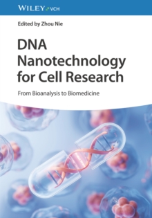 DNA Nanotechnology For Cell Research : From Bioanalysis To Biomedicine