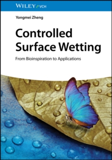 Controlled Surface Wetting : From Bioinspiration to Applications