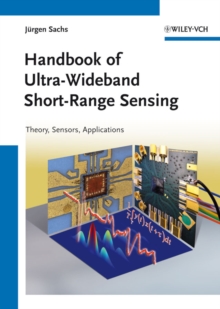 Handbook of Ultra-Wideband Short-Range Sensing : Theory, Sensors, Applications, Hardback Book Handbook of Ultra-Wideband Short-Range Sensing : Theory, Sensors, Applications, Hardback Book