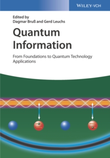 Quantum Information, 2 Volume Set : From Foundations to Quantum Technology Applications