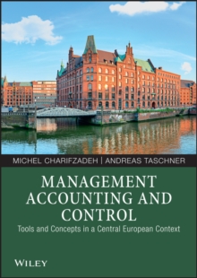 Management Accounting and Control : Tools and Concepts in a Central European Context