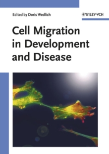 Cell Migration in Development and Disease