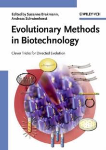 Evolutionary Methods in Biotechnology : Clever Tricks for Directed Evolution