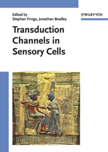 Transduction Channels in Sensory Cells