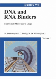 Small Molecule DNA and RNA Binders : From Synthesis to Nucleic Acid Complexes