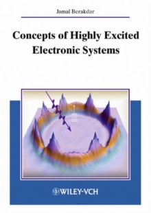 Concepts of Highly Excited Electronic Systems