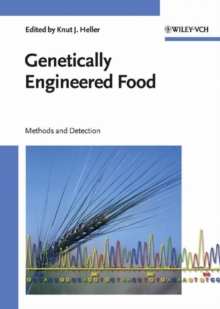 Genetically Engineered Food : Methods and Detection