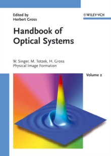 Handbook of Optical Systems, Volume 2 : Physical Image Formation