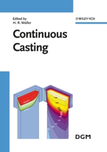 Continuous Casting : Proceedings of the International Conference on Continuous Casting of Non-Ferrous Metals