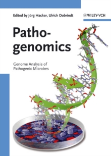 Pathogenomics : Genome Analysis of Pathogenic Microbes