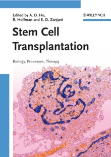 Stem Cell Transplantation : Biology, Processes, and Therapy