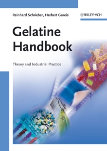 Gelatine Handbook : Theory and Industrial Practice